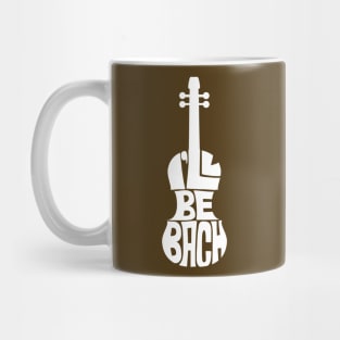 I'll be bach white Mug